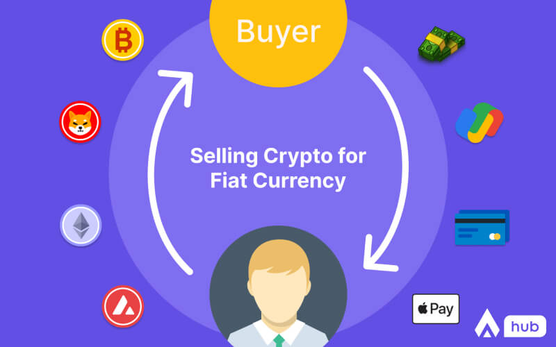 Selling cryptocurrency for fiat currency